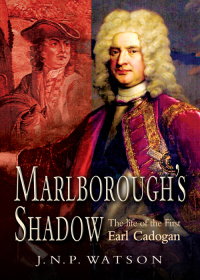 صورة الغلاف: Marlborough's Shadow 9781844150083