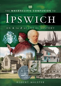 Titelbild: The Wharncliffe Companion to Ipswich 9781903425695