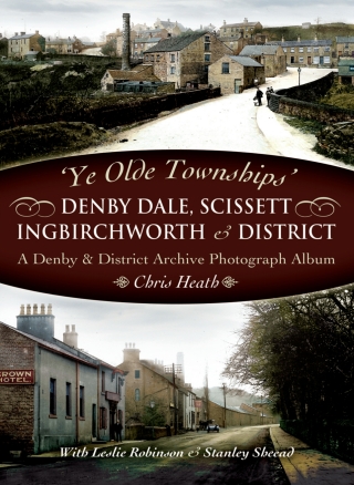Imagen de portada: Denby Dale, Scissett, Ingbirchworth & District 9781845630430
