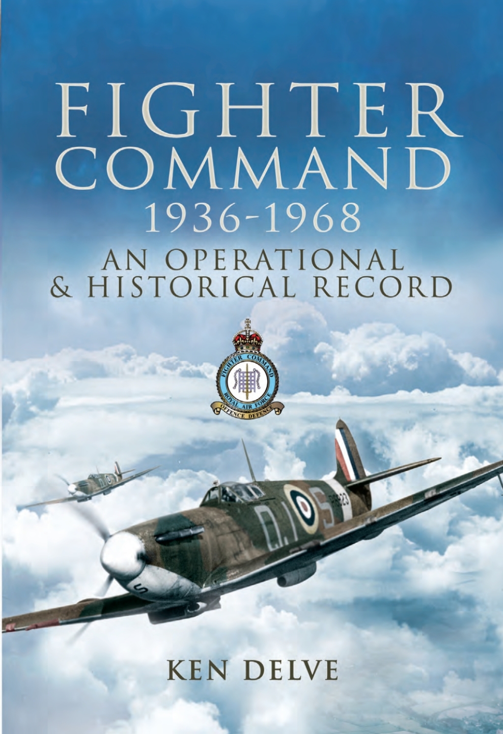 Fighter Command, 1936–1968 An Operational & Historical Record