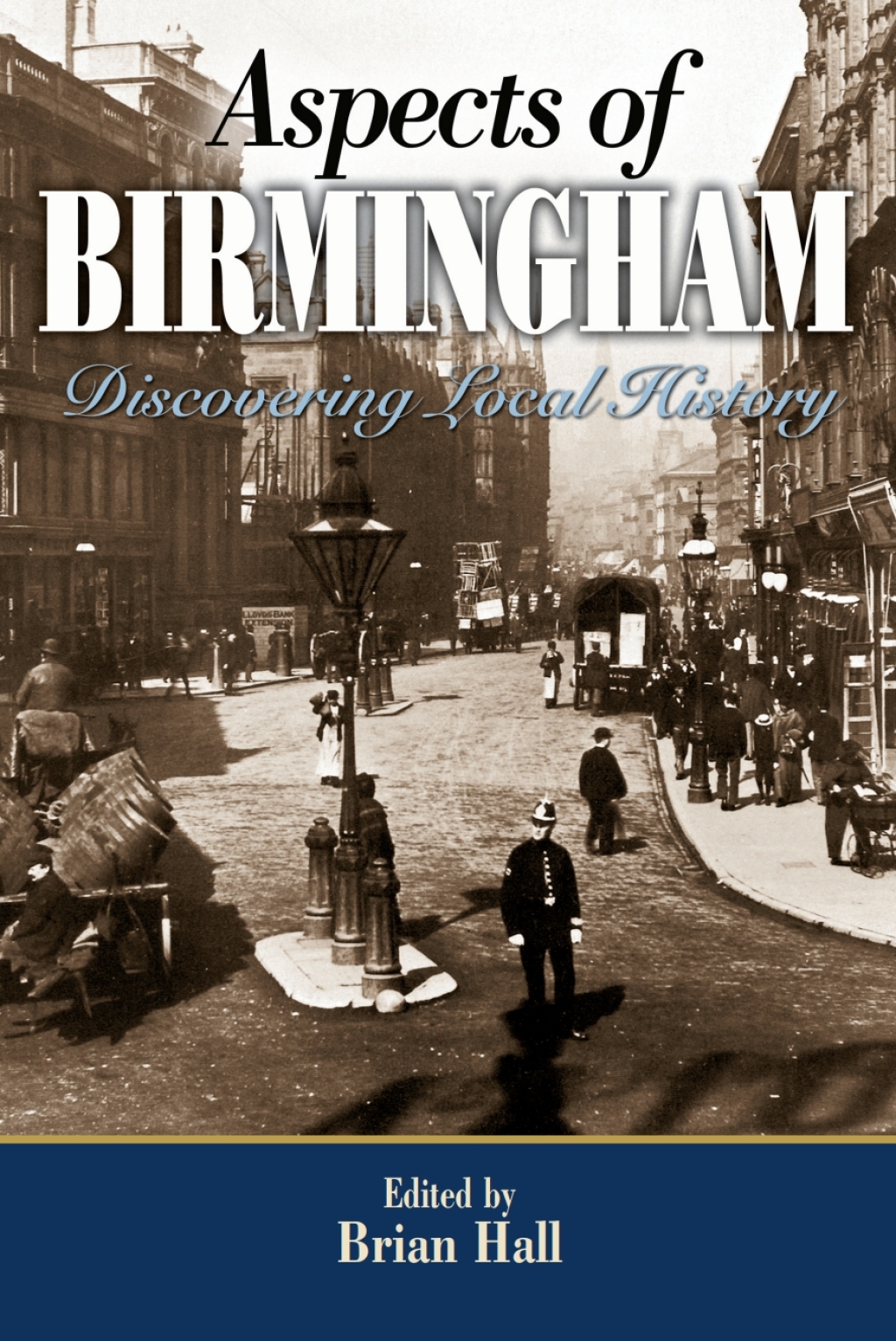 Aspects of Birmingham Discovering Local History