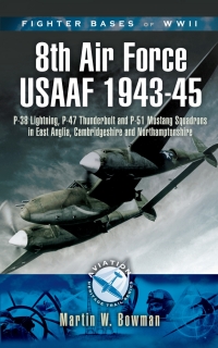 Imagen de portada: Fighter Bases of WW II US 8th Army Air Force Fighter Command USAAF, 1943–45 9781844159055