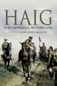 Cover image: Haig: A Re-Appraisal 80 Years On 1st edition 9781844158874
