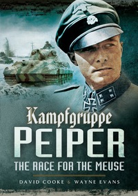 Titelbild: Kampfgruppe Peiper: The Race for the Meuse 1st edition 9781473827042