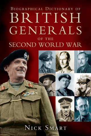 Immagine di copertina: Biographical Dictionary of British Generals of the Second World War 9781844150496