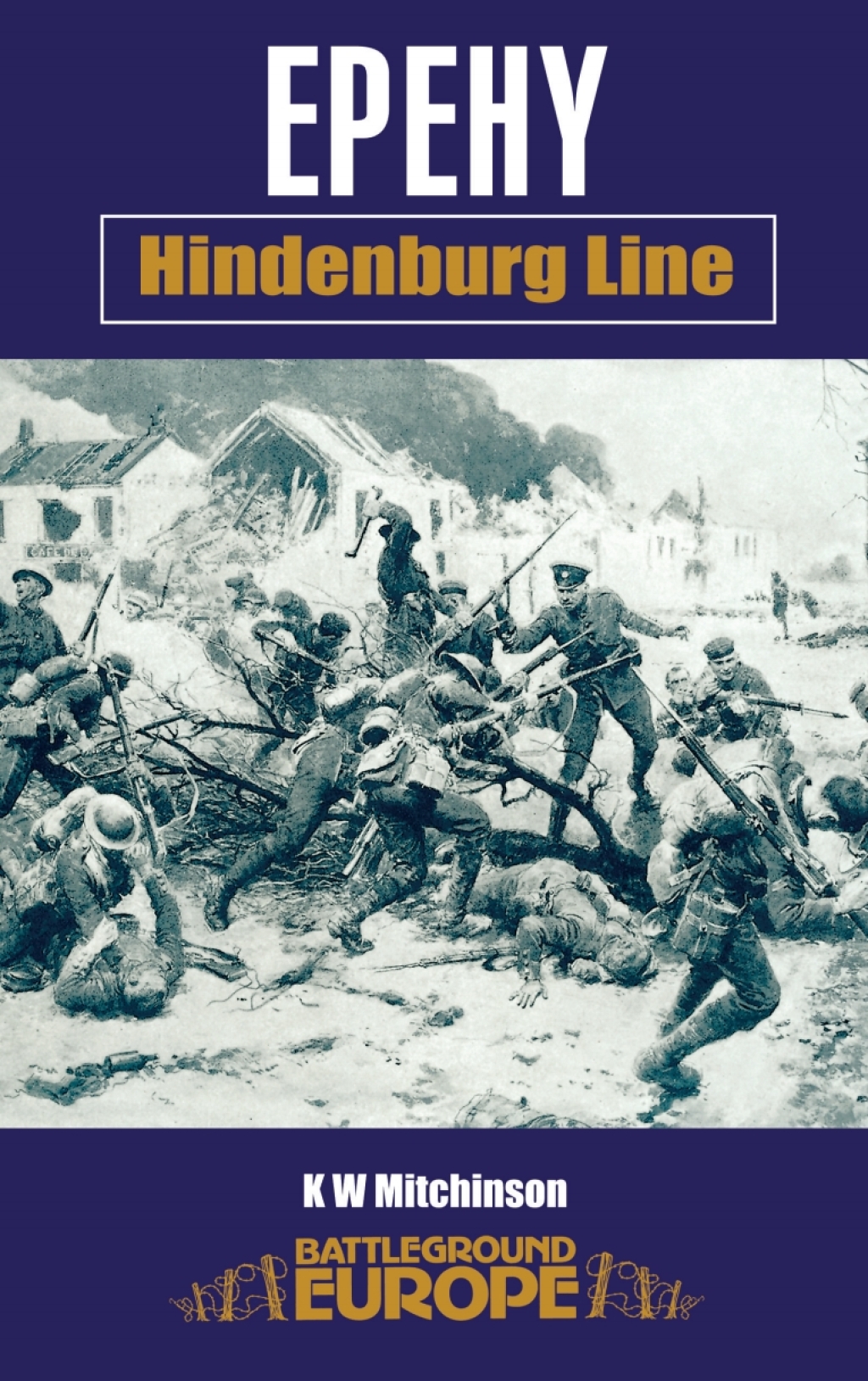 Epehy Hindenburg Line