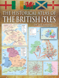 Omslagafbeelding: The Historical Atlas of the British Isles 9781399013161