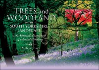 表紙画像: Trees and Woodland in the South Yorkshire Landscape 9781845631505