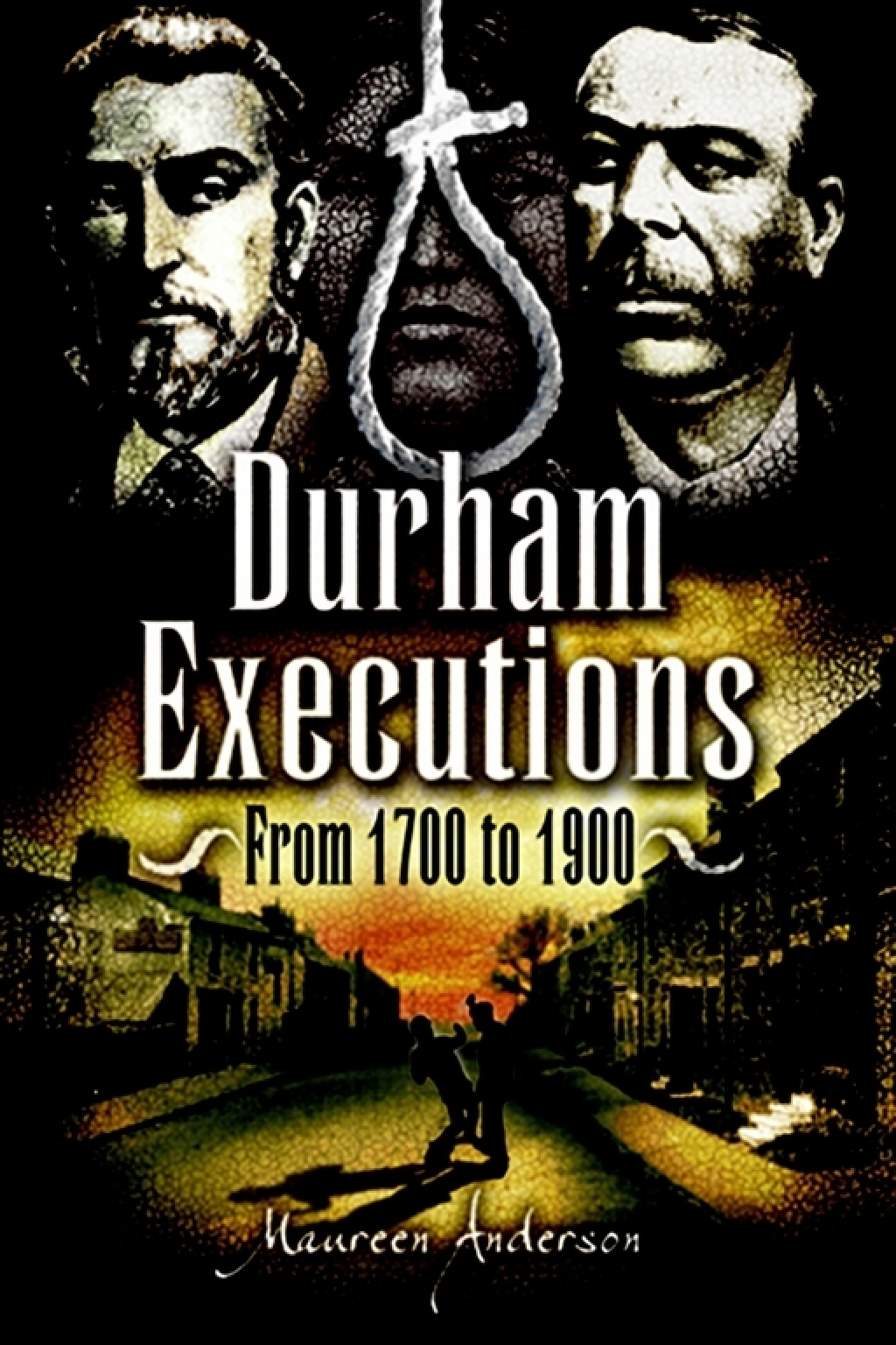 Durham Executions From 1700 to 1900