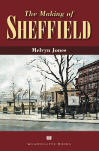 Omslagafbeelding: The Making of Sheffield 9781903425428