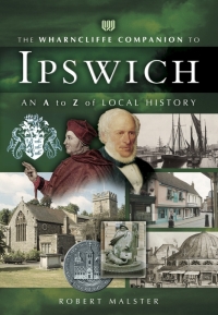 صورة الغلاف: The Wharncliffe Companion to Ipswich 9781903425695