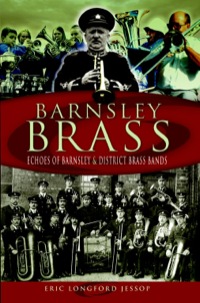 Cover image: Barnsley Brass 9781845630218