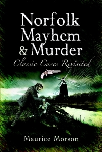 Imagen de portada: Norfolk Mayhem & Murder 9781845630492