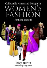 Cover image: Collectable Names and Designs in Womens Fashion 9781844680801