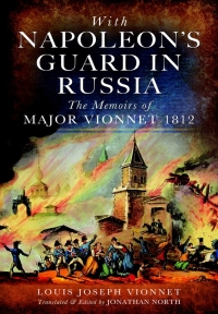 Cover image: With Napoleon's Guard in Russia 9781848846357