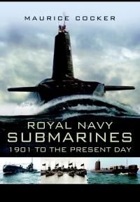 Omslagafbeelding: Royal Navy Submarines 9781526791900