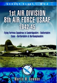 Imagen de portada: 1st Air Division 8th Air Force USAAF 1942-45 9781844154531
