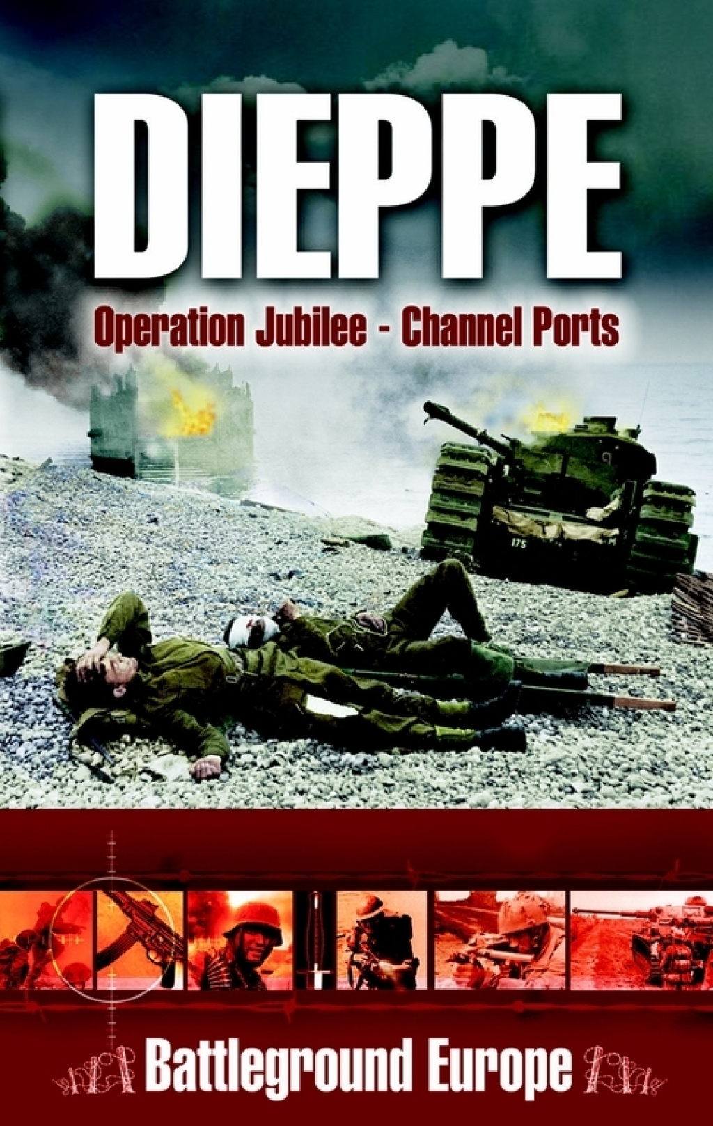 Dieppe Operation Jubilee—Channel Ports