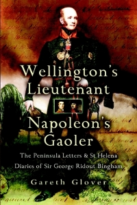 Titelbild: Wellington's Lieutenant Napoleon's Gaoler 9781844151417