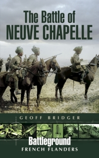 صورة الغلاف: The Battle of Neuve Chapelle 9780850526486