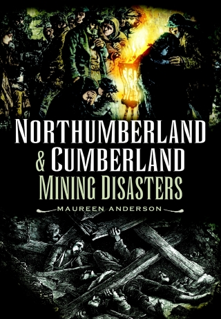Omslagafbeelding: Northumberland & Cumberland Mining Disasters 9781845630812
