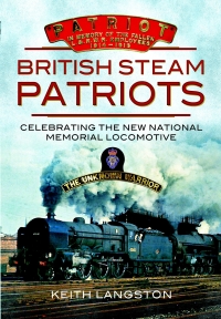 表紙画像: British Steam Patriots 9781845631451