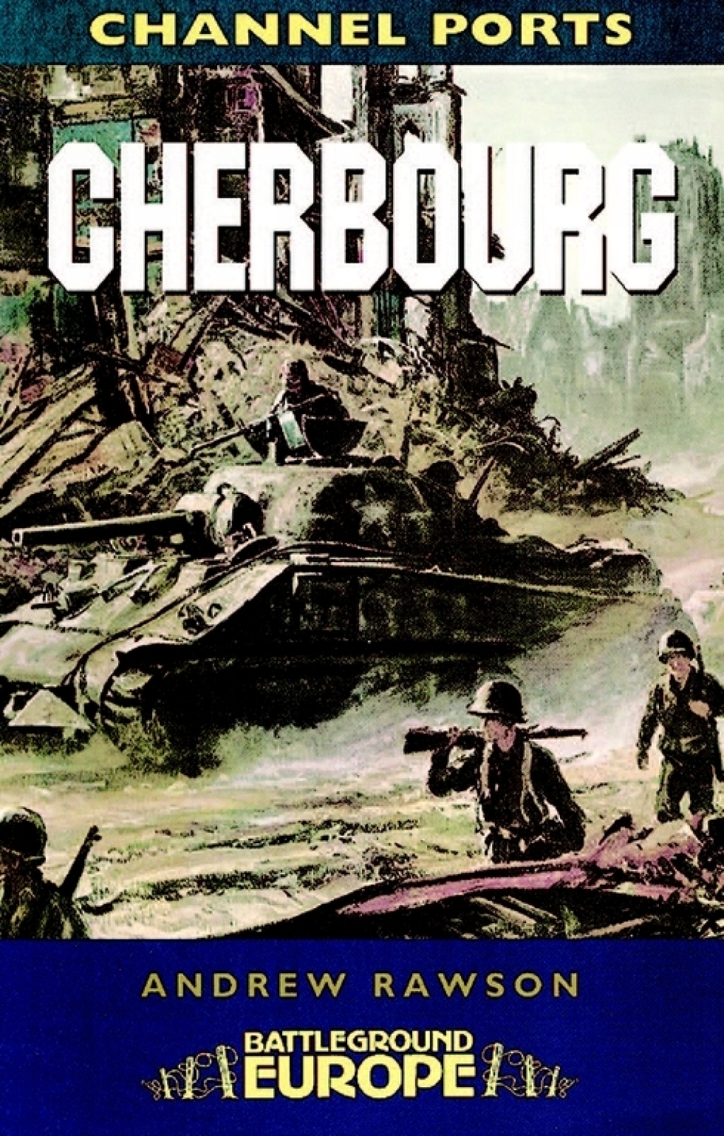 Cherbourg Battleground WW2