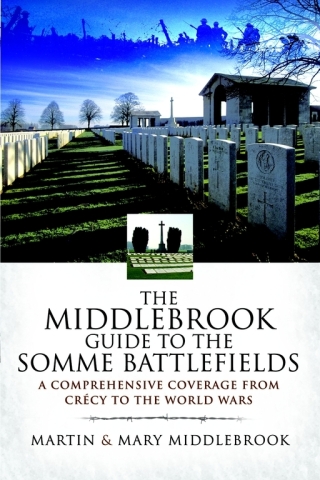Imagen de portada: The Middlebrook Guide to the Somme Battlefields 9781844155330