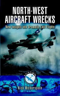 Titelbild: North-West Aircraft Wrecks 9781844154784