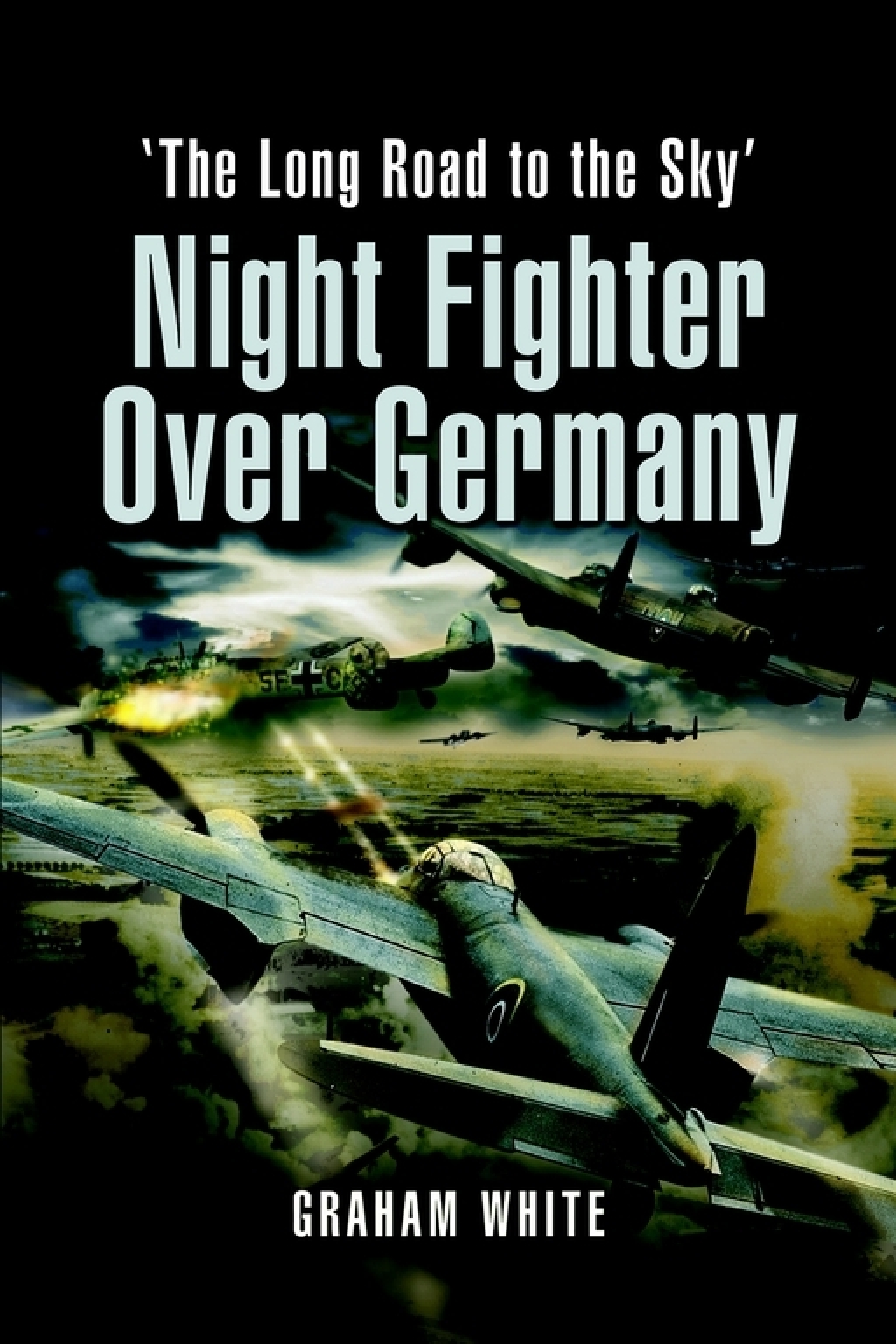 Night Fighter Over Germany ‘The Long Road to the Sky’