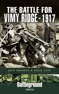 Cover image: The Battle for Vimy Ridge, 1917 9781844155521
