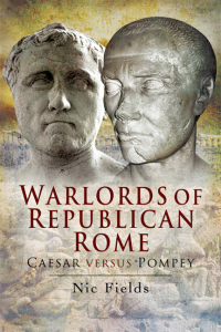 表紙画像: Warlords of Republican Rome 9781935149064
