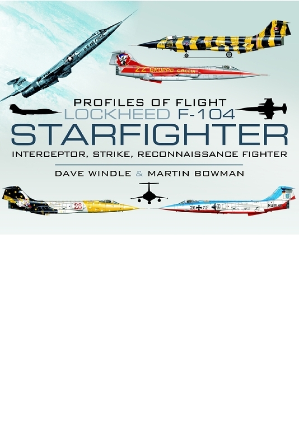 Lockheed F-104 Starfighter Interceptor, Strike, Reconnaissance Fighter