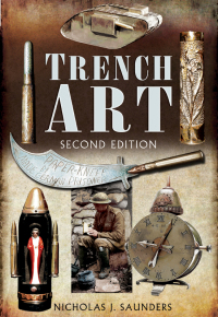 Cover image: Trench Art 2nd edition 9781848846371