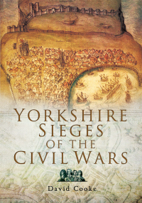 Titelbild: Yorkshire Sieges of the Civil Wars 9781844159178