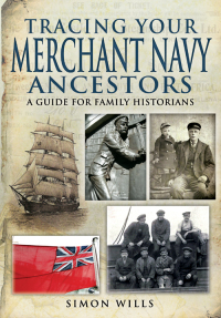 Omslagafbeelding: Tracing Your Merchant Navy Ancestors 9781848846517