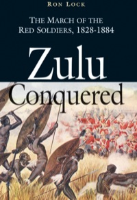 صورة الغلاف: Zulu Conquered 9781848325647