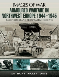 Immagine di copertina: Armoured Warfare in Northwest Europe, 1944–1945 9781781591758