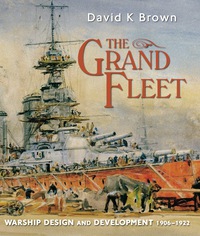 Cover image: The Grand Fleet: Warship Design and Development    1906-1922 9781848320857