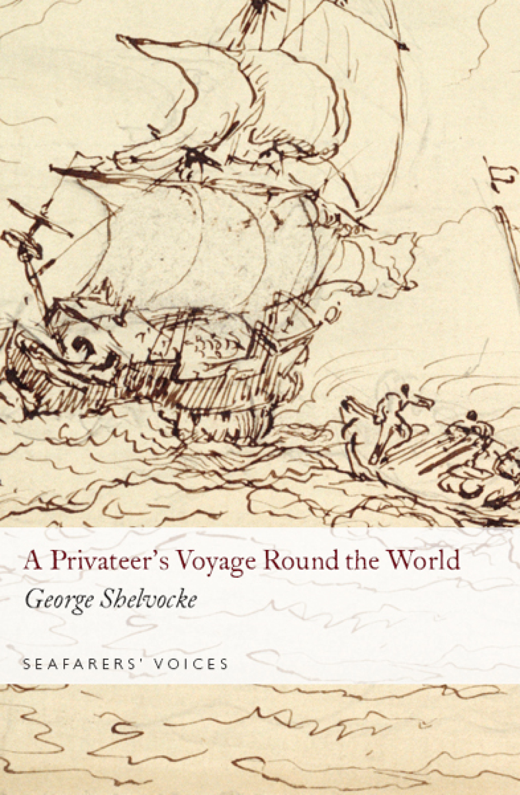 A Privateer’s Voyage Round the World