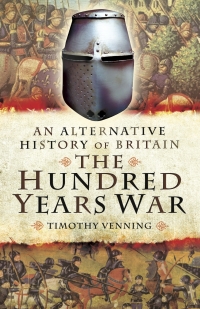 Omslagafbeelding: The Hundred Years War 9781781591260