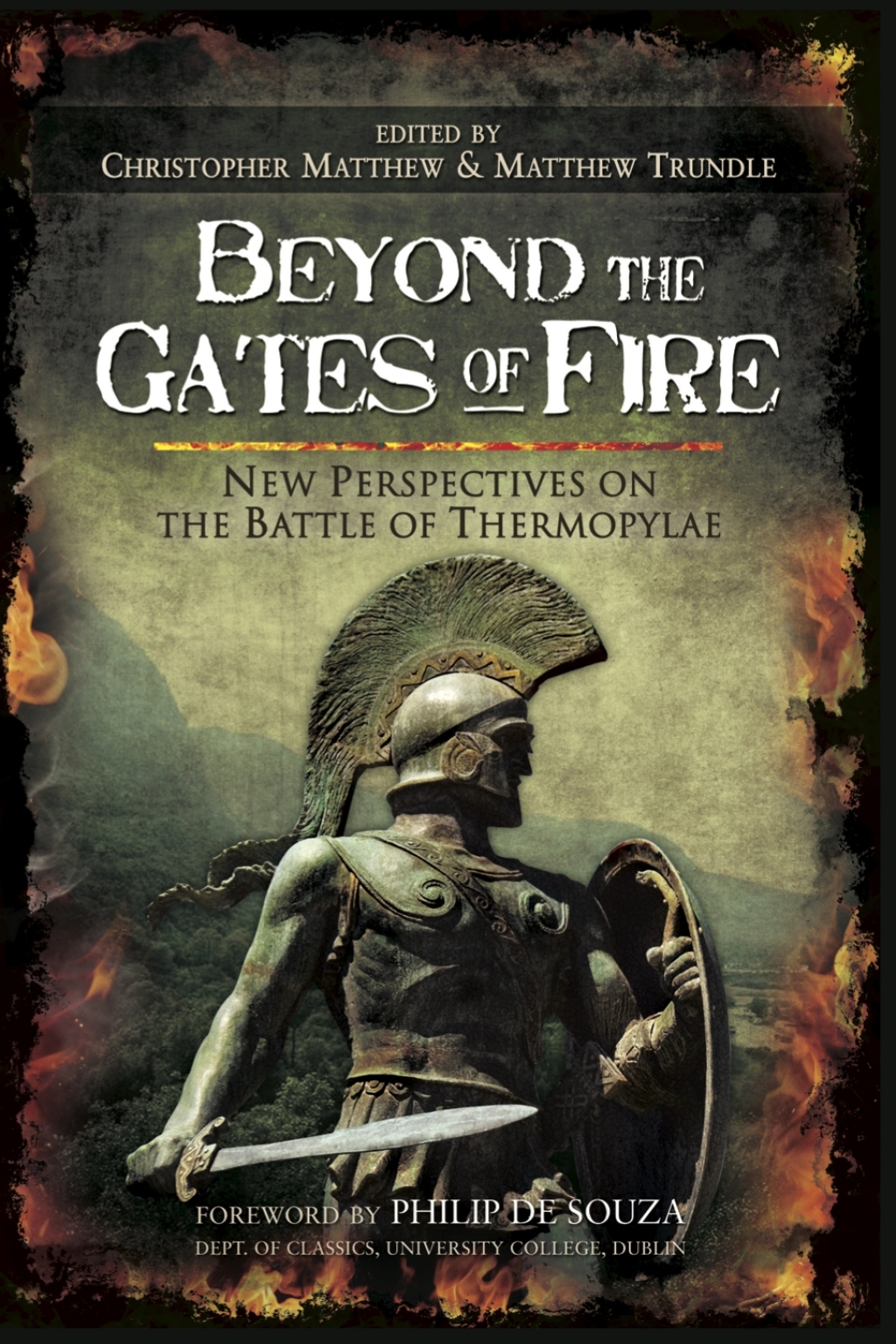 Beyond the Gates of Fire New Perspectives on the Battle of Thermopylae