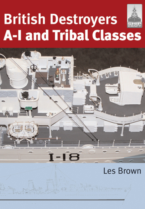 British Destroyers A-I and Tribal Classes - FULL INSTANT DOWNLOAD | PDF DOCX EPUB