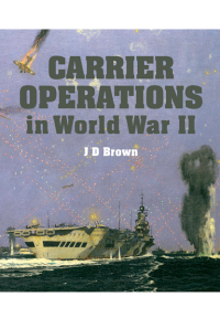 Cover image: Carrier Operations in World War II 9781848320420