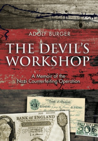 Cover image: The Devil's Workshop: A Memoir of the Nazi Counterfeiting Operation 9781848325234
