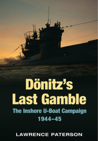 Titelbild: Dönitz's Last Gamble 9781844157143
