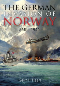 Omslagafbeelding: The German Invasion of Norway, April 1940 9781848320321