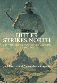 Imagen de portada: Hitler Strikes North 9781526781840