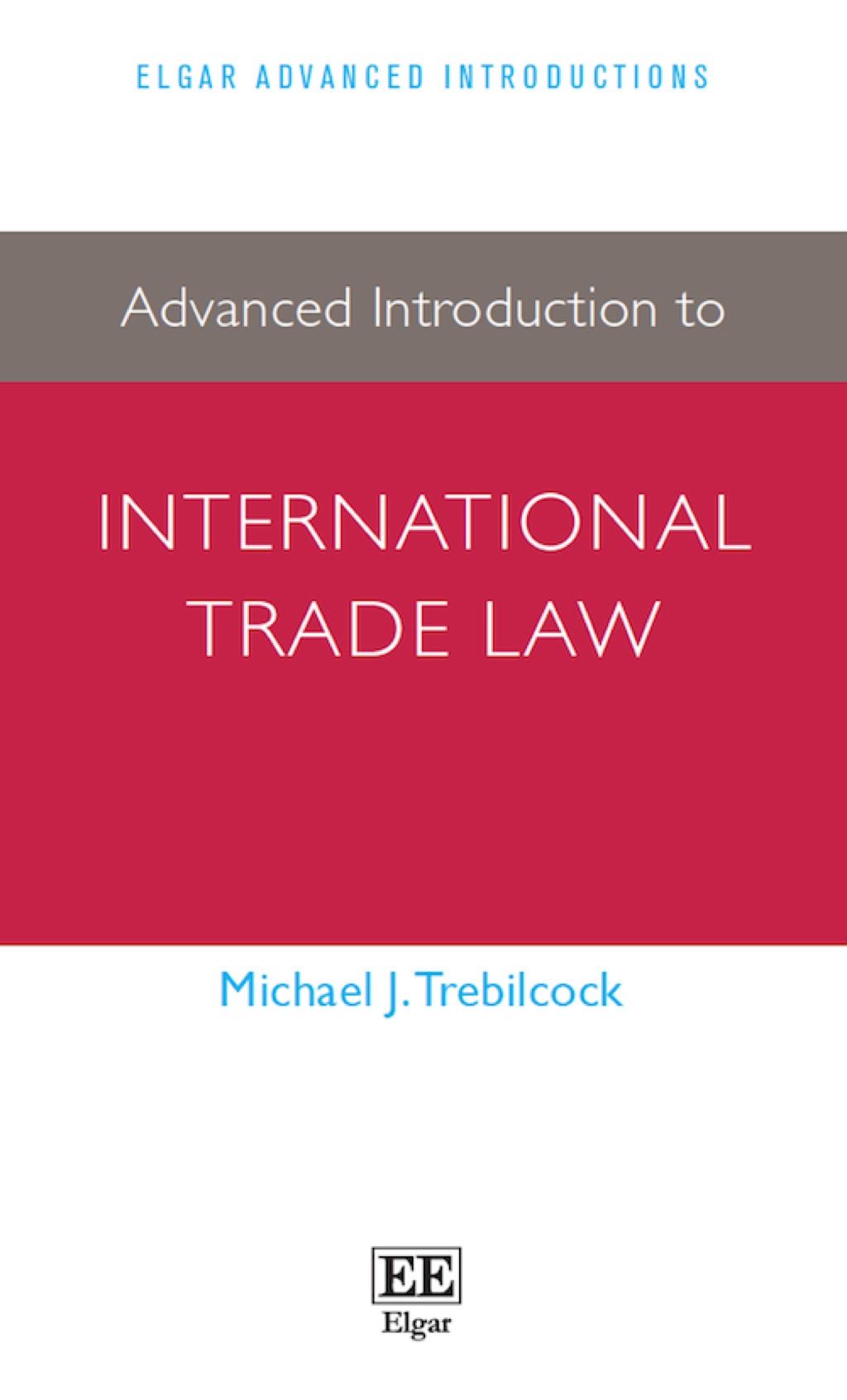 Advanced Introduction to International Trade Law