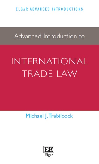 Cover image: Advanced Introduction to International Trade Law 9781783471591